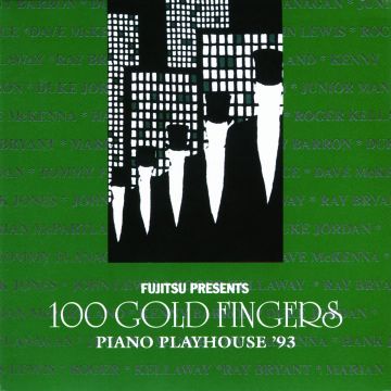 100 GOLD FINGERS - PIANO PLAYHOUSE 1993