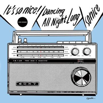so nice - Dancing All Night Long (Live version) / It's so nice! (Live version)