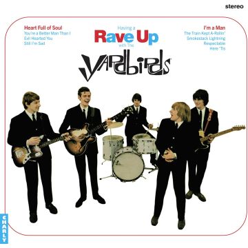 YARDBIRDS - HAVING A RAVE UP WITH THE YARDBIRDS