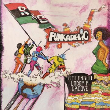 FUNKADELIC - ONE NATION UNDER A GROOVE