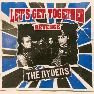 RYDERS - LET'S GET TOGETHER REVENGE