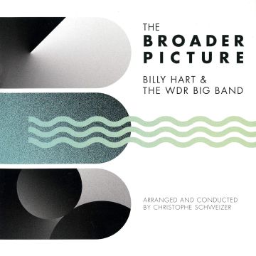 Billy Hart & WDR Big Band - The Broader Picture