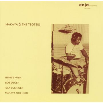 Makaya Ntshoko - Makaya & The Tsotsis