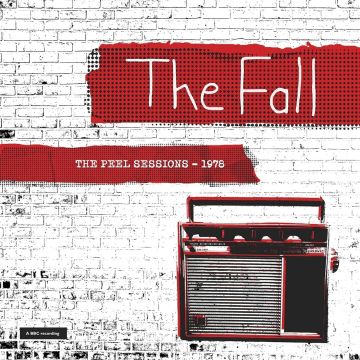 Fall, The - Peel Sessions 1978