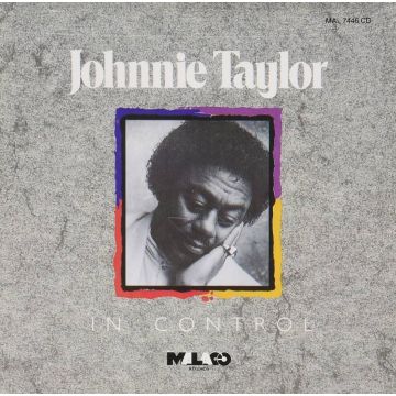 JOHNNIE TAYLOR - IN CONTROL