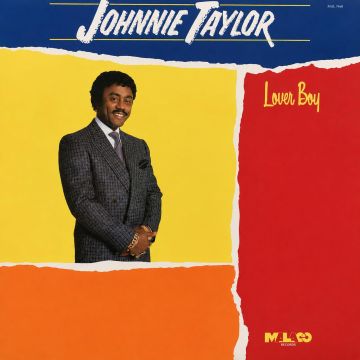 JOHNNIE TAYLOR - LOVER BOY
