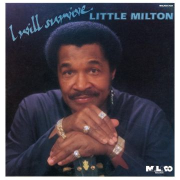 LITTLE MILTON - I WILL SURVIVE
