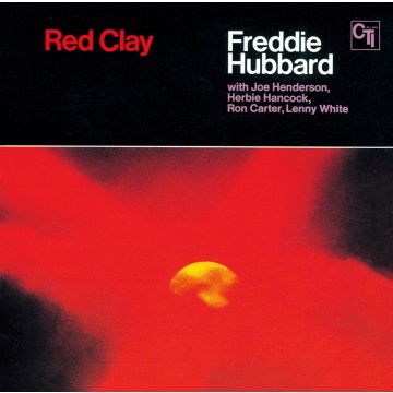 FREDDIE HUBBARD - RED CLAY