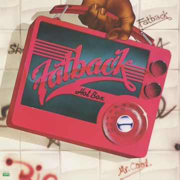 FATBACK - HOT BOX