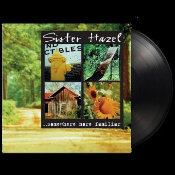 SISTER HEZEL - ...SOMEWHERE MORE FAMILIAR
