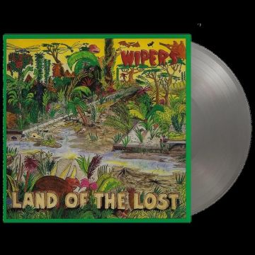 Wipers - Land Of The Lost