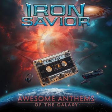 IRON SAVIOR - AWESOME ANTHEMS OF THE GALAXY