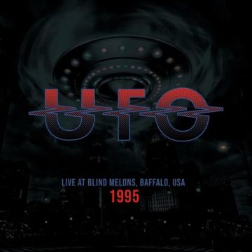 UFO - Live, Blind Melon's, Buffalo, NY, USA, 11 September 1995 - SHM Remastered Paper Sleeve