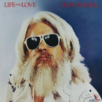 LEON RUSSELL - LIFE & LOVE