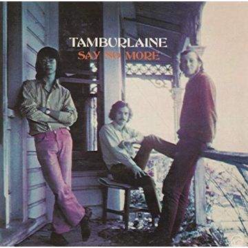 TAMBURLAINE - SAY NO MORE
