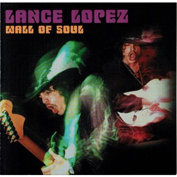 LANCE LOPEZ - WALL OF SOUL