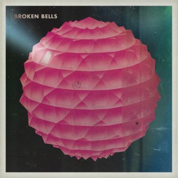 BROKEN BELLS - BROKEN BELLS