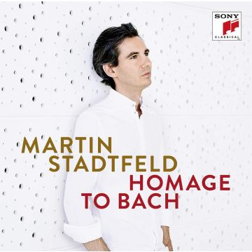 MARTIN STADTFELD - HOMAGE TO BACH