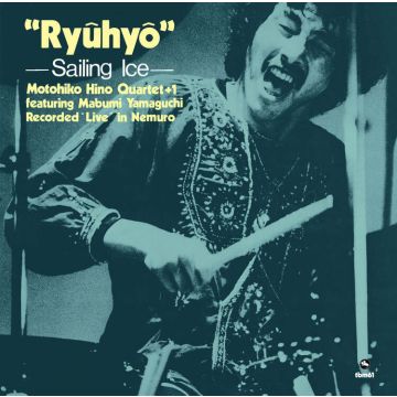 MOTOHIKO HINO QUARTET + 1 Ryuhyo - Sailing Ice (180g LP SONY JAPAN)