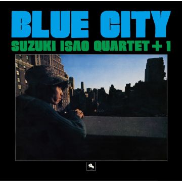ISAO QUARTET SUZUKI - BLUE CITY