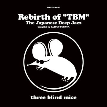 Various Artists - Rebirth of Tbm the Japanese Deep Jazz Compiled by Tatsuo Sunaga