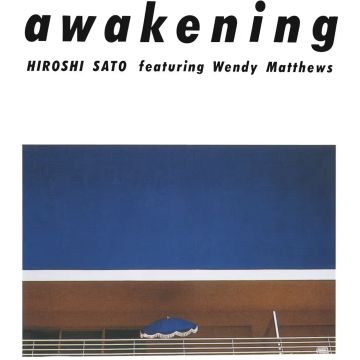 HIROSHI SATO - AWAKENING (CLEAR BLUE/AQUA BLUE VINYL)