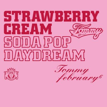 TOMMY FEBRUARY6 - STRAWBERRYBO (KANSHATSU)