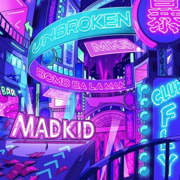 MADKID - UNBROKEN / BONBARAMAN