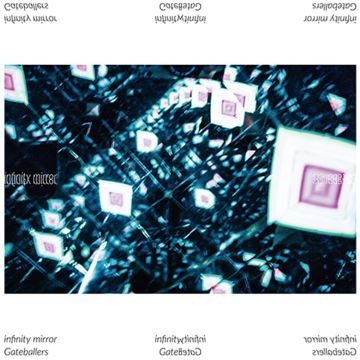 GATEBALLERS - INFINITY MIRROR (INSERT/JAPANESE IMPORT)