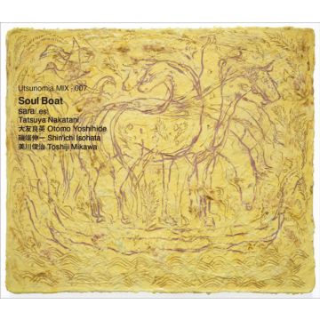 SARA (.ES); TATSUYA NAKATANI; OTOMO YOSHIHIDE; SHIN'ICHI ISOHATA; TOSHIJI MIKAWA - UTSUNOMIA MIX-007: SOUL BOAT (JAPANESE IMPORT)
