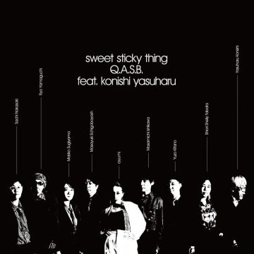 Q.A.S.B. - SWEET STICKY THING (FEAT. KONISHI YASUHARU)