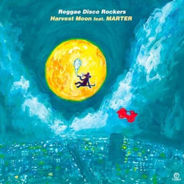 Reggae Disco Rockers - Harvest Moon feat. MARTER