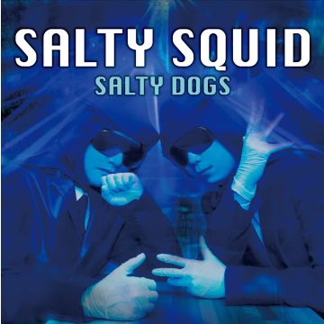 SALTY DOGS - TSUMAMI HA SHIO DAKE - CD SALTY DOGS (SALTY SQUID)