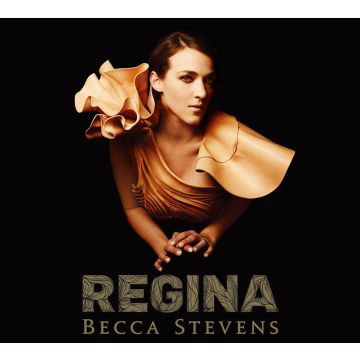 BECCA STEVENS - REGINA