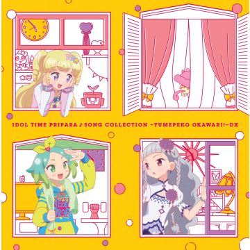 IDOL TIME PRIPARA SONG COLLECTION -YUMEPEKO OKAWARI- O.S.T. - IDOL TIME PRIPARA SONG COLLECTION -YUMEPEKO OKAWARI- O.S.T.