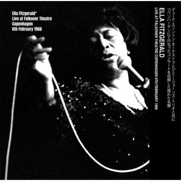 ELLA FITZGERALD - LIVE AT FALKONER THEATRE, CONPENHAGEN, 6TH FEBRUARY 1966 (180G)