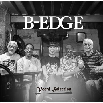 B-EDGE - VOCAL SELECTION