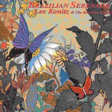 LEE KONITZ - BRAZILIAN SERENADE