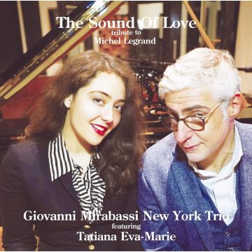 GIOVANNI NEW YORK TRIO FEATURING TATIANA EVA-MARIE MIRABASSI - SOUND OF LOVE