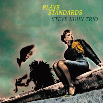 Steve Kuhn Trio - Plays Standards