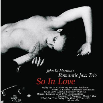 JOHN ROMANTIC JAZZ TRIO DI MARTINO - SO IN LOVE (180G)