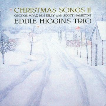 Eddie Higgins Trio - Christmas Songs II
