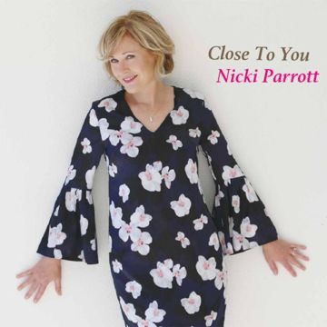 Nicki Parrott - Close To You - Burt Bacharach Song Book