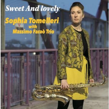 Sophia Tomelleri with Massimo Farao Trio - Sweet And Lovely