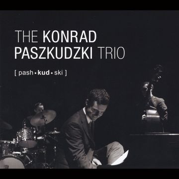 KONRAD TRIO PASZKUDZKI - PUTTING ON THE RITZ - IRVING BERLIN SONGBOOK