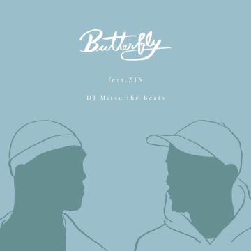 DJ MITSU THE BEATS - BUTTERFLY FEAT. ZIN/LOVE WE SHARE FEAT. ROKA