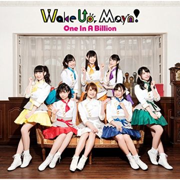 WAKE UP.MAY'N! - ONE IN A BILLION