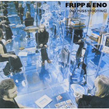 FRIPP & ENO - NO PUSSYFOOTING (JAPANESE IMPORT)