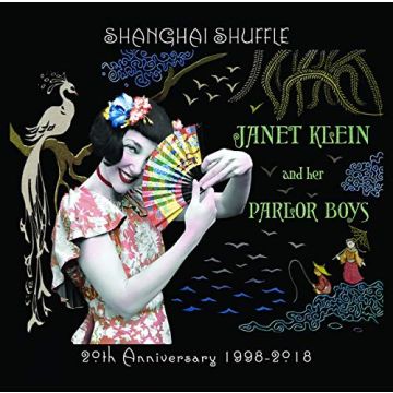 KLEIN,JANET & HER PARLOR BOYS - SHANGHAI SHUFFLE