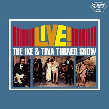 IKE & TINA TURNER - LIVE! THE IKE & TINA TURNER SHOW - VOL.1+2